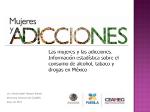 Consumo de alcohol, tabaco y drogas de las mujeres en México