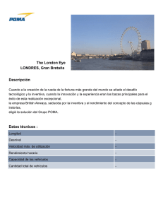 The London Eye LONDRES, Gran Bretaña Descripción Datos