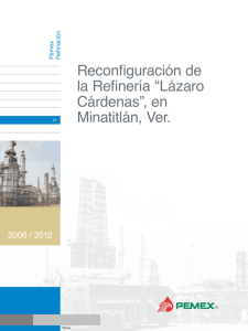 Reconfiguración de la Refinería “Lázaro Cárdenas”, en Minatitlán, Ver.