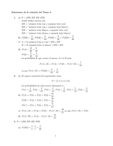 Soluciones de la relación del Tema 3. 1. a) Ω= {RR, RB, BR, BB
