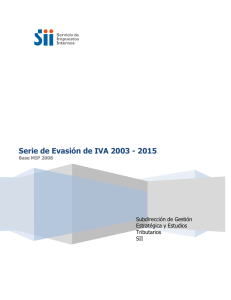 Serie de Evasión de IVA 2003 - 2015