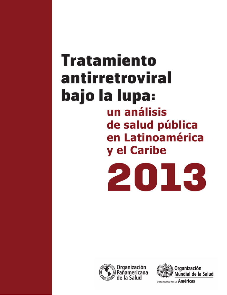 Tratamiento Antirretroviral Bajo La Lupa