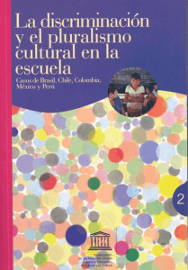 Discriminación y Pluralismo Cultural en la Escuela: Estudio Etnográfico