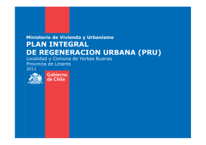 PLAN INTEGRAL DE REGENERACION URBANA (PRU)