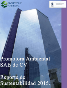 Promotora Ambiental SAB de CV Reporte de Sustentabilidad 2015.