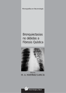 Bronquiectasias no debidas a Fibrosis Quística