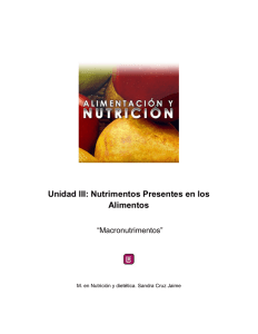 Unidad III: Nutrimentos Presentes en los Alimentos
