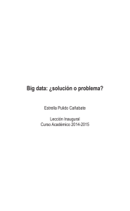 Big data: ¿solución o problema?