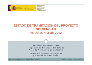 estado de tramitación del proyecto solvencia ii 18 de junio de 2012