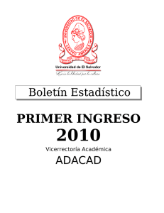 Informe del Primer Ingreso 2010 - Administración Académica