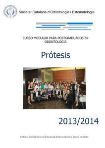 Prótesis 2013/2014 - Societat Catalana d`Odontologia i Estomatologia