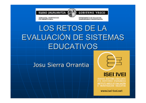 los retos de la evaluación de sistemas educativos - ISEI