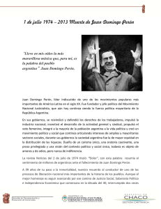 1 de julio 1974 – 2013 Muerte de Juan Domingo Perón