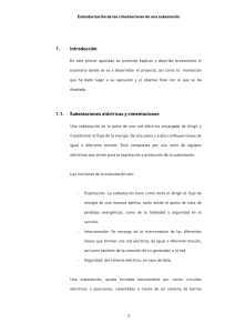 1 1. Introducci&oacute;n 1.1. Subestaciones el&eacute;ctricas y cimentaciones