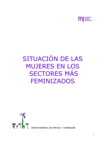 situación de las mujeres en los sectores más feminizados