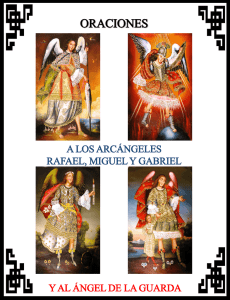 Oraciones a los Arcángeles Miguel, Rafael y Gabriel y al Ángel de la