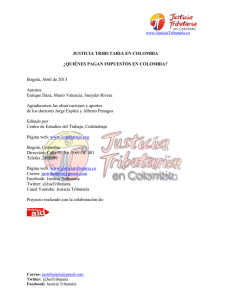 JUSTICIA TRIBUTARIA EN COLOMBIA ¿QUIÉNES PAGAN