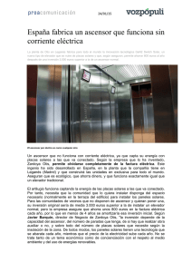 España fabrica un ascensor que funciona sin corriente eléctrica