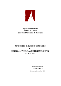 Magnetic hardening induced by ferromagnetic