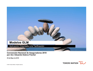 3_ ES_TowersWatson_Modelos GLM Aplicados Tarificacion