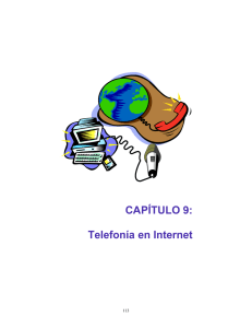 CAPÍTULO 9: Telefonía en Internet