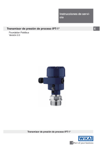 Instrucciones de servi- cio Transmisor de presión de proceso IPT-1*