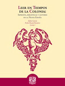 Libro: Leer en Tiempos de la Colonia: Imprenta, Bibliotecas y