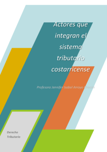 Actores que integran el sistema tributario costarricense