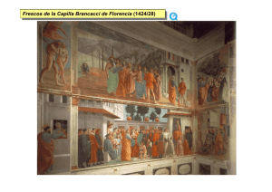 Frescos de la Capilla Brancacci de Florencia (1424/28) Frescos de