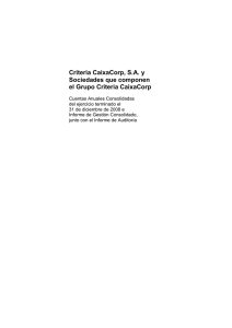 Criteria CaixaCorp, S.A. y Sociedades que componen el Grupo
