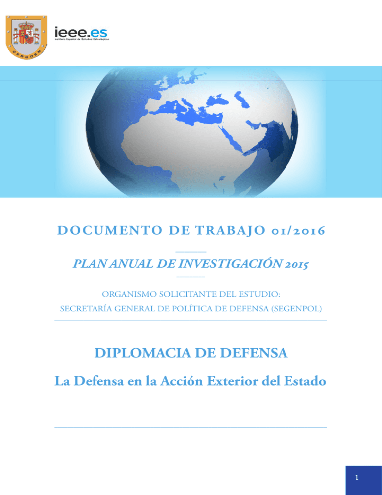 Diplomacia de DefensaLa Defensa en la Acción Exterior del