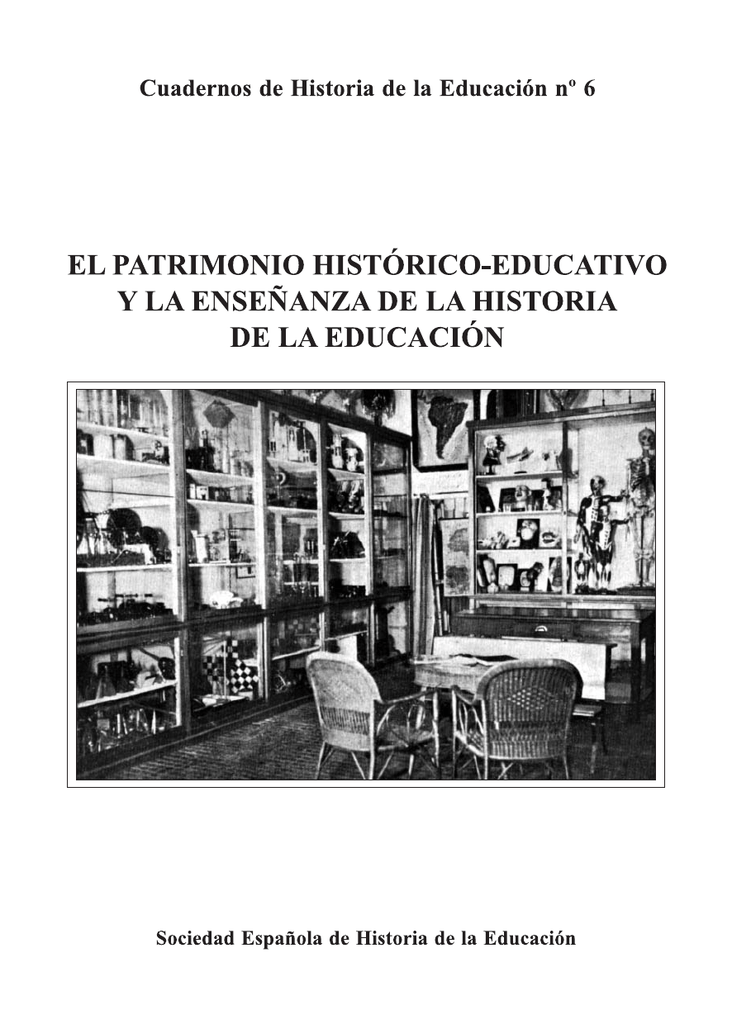 El Patrimonio Histórico-educativo Y La Enseñanza De La Historia De La