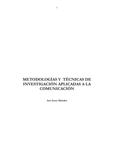 metodologías y técnicas de investigación aplicadas a la comunicación