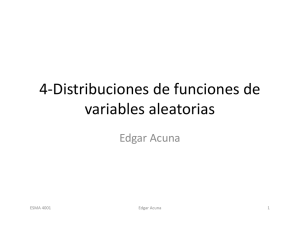 4-Distribuciones de funciones de variables aleatorias