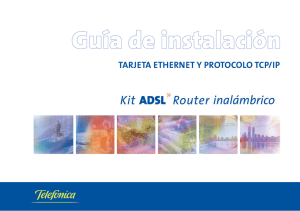Guía instalación tarjeta ethernet módem router inalámbrico