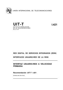 UIT-T Rec. I.421 (10/84) Interfaz usuario-red a velocidad primaria