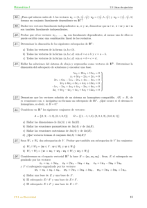 Matemáticas I 38. ¿Para qué valores reales de λ los vectores v 1 = (λ