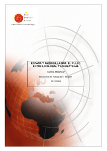 españa y américa latina: el pulso entre lo global y lo bilateral