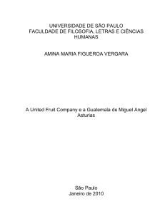 A United Fruit Company e a Guatemala de Miguel Angel Asturias