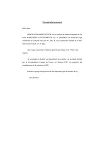 Presenta informe general Señor Juez: SERGIO LEONARDO