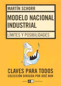 Modelo nacional industrial - Área de Economía y Tecnología de la