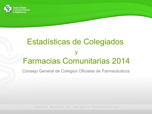 Estadísticas Colegiados y Farmacias Comunitarias 2014