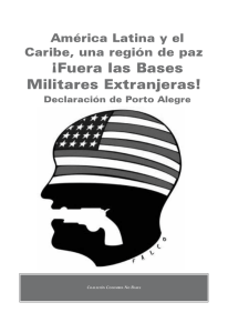 ¡Fuera las Bases Militares Extranjeras!