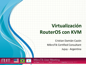 Virtualización RouterOS con KVM - MUM