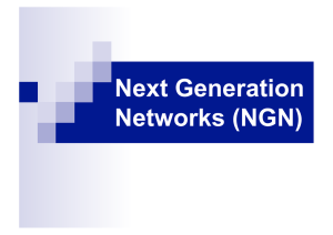 Next Generation Networks (NGN)