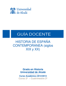 HISTORIA DE ESPAÑA CONTEMPORANEA (siglos XIX y XX)