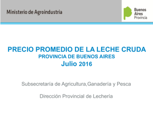 PRECIO PROMEDIO DE LA LECHE CRUDA Julio 2016