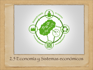 2.5 Economía y Sistemas económicos