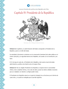 Capítulo IV: Presidente de la República