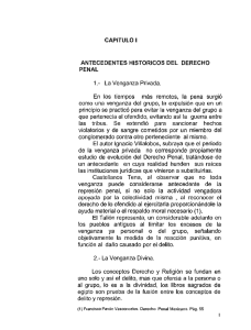 CAPITULO I ANTECEDENTES HISTÓRICOS DEL DERECHO PENAL